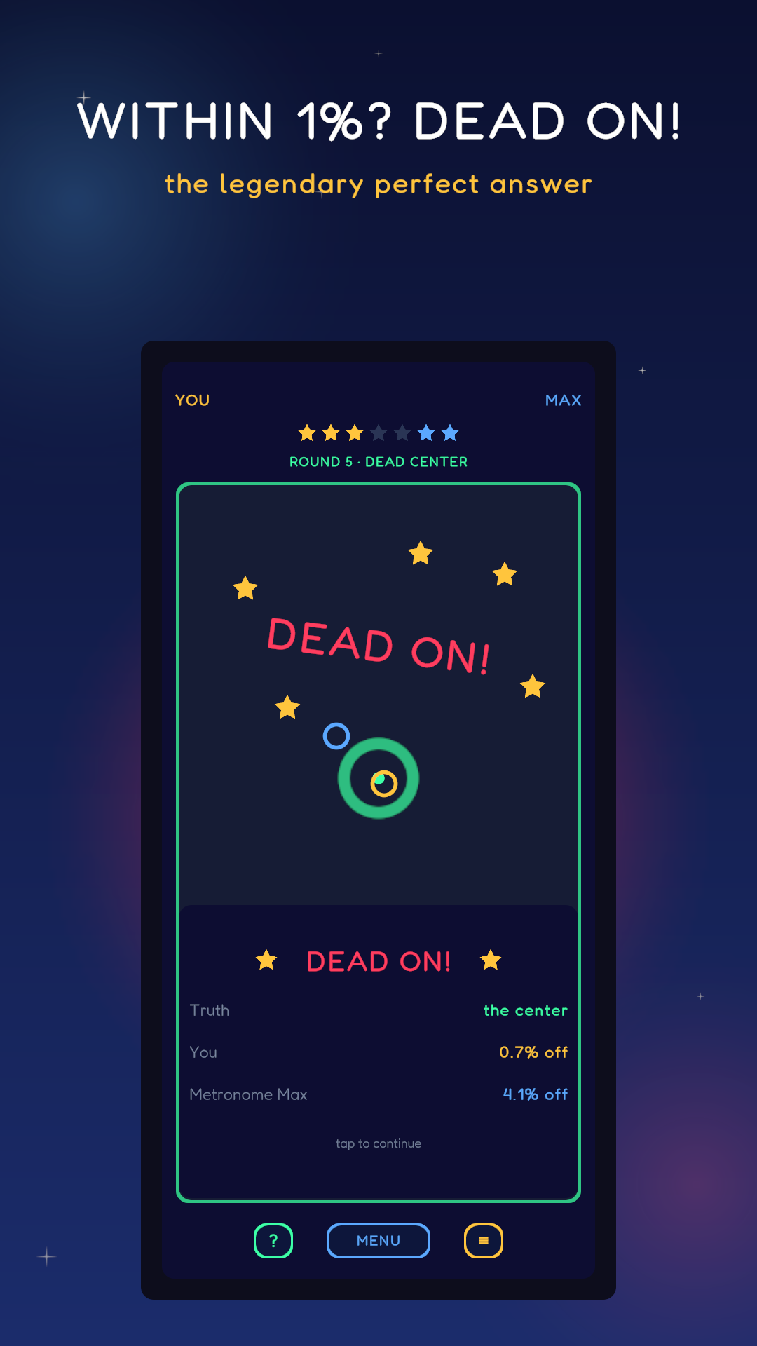 Dead On screenshot: the legendary perfect answer, within 1%